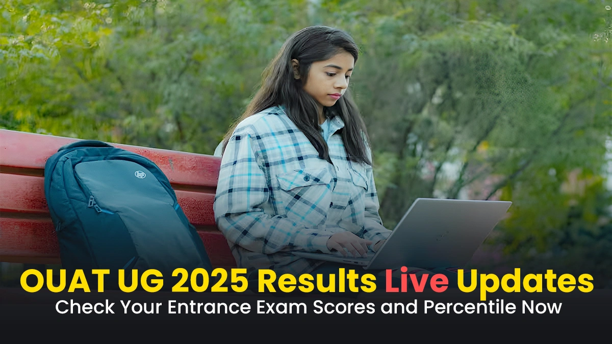 OUAT UG 2025 Results Live Updates Check Your Entrance Exam Scores and Percentile Now.webp